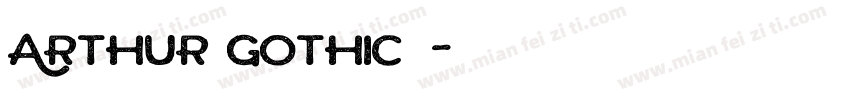 Arthur gothic字体字体转换